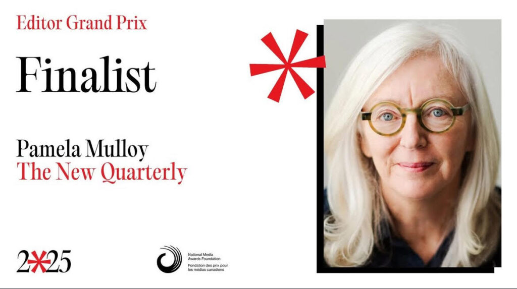Pamela Mulloy announced as Nominee for the Editor Grand Prix Award at the 2025 National Magazine Awards.